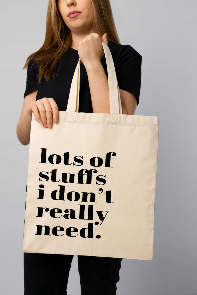 Stuffs don't need - Tote Bag Non Zipper